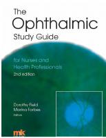 The Ophthalmic Study Guide: For Nurses and Health Professionals [2 ed.]
 9781905539642, 1907830642, 9781907830648, 1905539649
