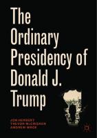 The Ordinary Presidency of Donald J. Trump
 9783030049430, 3030049434