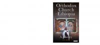 The Orthodox Church of Ethiopia: A History
 9781350989023, 9781786730374