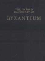 The Oxford Dictionary of Byzantium
 0195046528