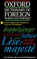 The Oxford Dictionary of Foreign Words and Phrases
 0198631596, 9780198631590