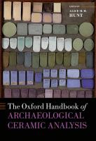 The Oxford Handbook of Archaeological Ceramic Analysis
 9780199681532, 0199681538