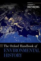 The Oxford Handbook of Environmental History
 9780195324907, 0195324900