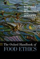 The Oxford Handbook of Food Ethics
 9780199372263, 0199372268