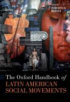 The Oxford Handbook of Latin American Social Movements
 9780190870362, 0190870362