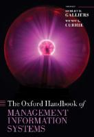 The Oxford Handbook of Management Information Systems: Critical Perspectives and New Directions
 9780199580583, 0199580588