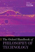 The Oxford Handbook of Philosophy of Technology
 9780190851187, 019085118X