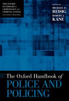 The Oxford Handbook of Police and Policing
 9780199843886, 0199843880