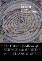 The Oxford Handbook of Science and Medicine in the Classical World
 9780199984657, 9780190878825, 9780190878832, 9780199734146, 0199984654