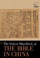 The Oxford Handbook of the Bible in China
 019090979X, 9780190909796