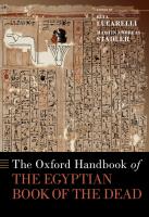 The Oxford Handbook of the Egyptian Book of the Dead
 0190210001, 9780190210007