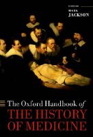 The Oxford Handbook of the History of Medicine
 9780199546497, 0199546495
