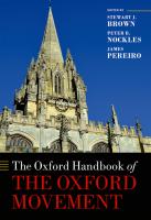 The Oxford Handbook of the Oxford Movement
 9780199580187, 0199580189