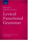 The Oxford Reference Guide to Lexical Functional Grammar
 0198733305, 9780198733300