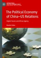 The Political Economy of China―US Relations: Digital Futures and African Agency (International Political Economy Series)
 303086409X, 9783030864095