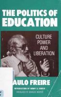 The Politics of Education: Culture, Power, and Liberation
 0897890426, 9780897890427