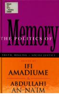 The politics of memory : truth, healing, and social justice
 9781856498425, 1856498425, 9781856498432, 1856498433