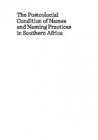 The Postcolonial Condition of Names and Naming Practices in Southern Africa [1 ed.]
 9781443899239, 9781443896917