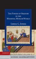 The Power of Oratory in the Medieval Muslim World [Hardcover ed.]
 110702305X, 9781107023055