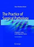 The Practice of Surgical Pathology : a Beginner's Guide to the Diagnostic Process [2 ed.]
 9783319592114, 3319592114