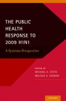 The Public Health Response to 2009 H1N1 : A Systems Perspective
 9780190209254, 9780190209247