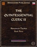 The Quintessential Cleric II: Advanced Tactics (Dungeons & Dragons d20 3.5 Fantasy Roleplaying)
 1904577741