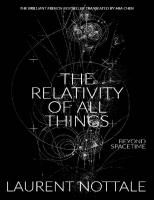The Relativity of All Things: Beyond Spacetime
 0578456508, 9780578456508
