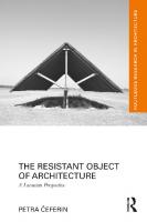 The Resistant Object of Architecture: A Lacanian Perspective
 9780367624408, 9781003109495