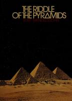 The Riddle of the Pyramids
 9780275466107, 0275466108, 9780275642303, 0275642305