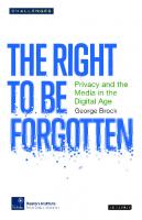 The Right to be Forgotten: Privacy and the Media in the Digital Age
 9781350989207, 9781786731128