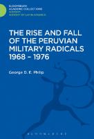 The Rise and Fall of the Peruvian Military Radicals 1968–1976
 9781474241687, 9781474285704, 9781474241694