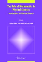 The Role of Mathematics in Physical Sciences: Interdisciplinary and Philosophical Aspects
 1402031068, 9781402031069