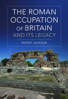 The Roman Occupation of Britain and Its Legacy
 1350149381, 9781350149380