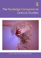 The Routledge Companion to Dance Studies
 2019029007, 9781138234581, 9781315306551, 2019029008