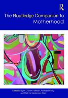 The Routledge Companion to Motherhood
 9781138052413, 9781315167848
