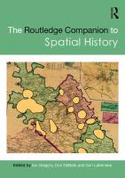The Routledge Companion to Spatial History (Routledge Companions)
 113886014X, 9781138860148