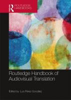 The Routledge Handbook of Audiovisual Translation
 1138859524,  9781138859524