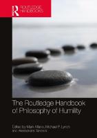 The Routledge Handbook of Philosophy of Humility (Routledge Handbooks in Philosophy) [1 ed.]
 0815364113, 9780815364115