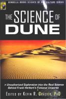 The Science of Dune: An Unauthorized Exploration into the Real Science Behind Frank Herbert's Fictional Universe
 1933771283, 2007036294