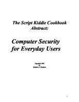 The Script Kiddie Cookbook Abstract: Computer Security for Everyday Users
 1411621581, 9781411621589