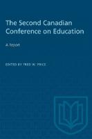 The Second Canadian Conference on Education: A Report
 9781487580254