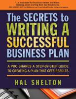 The Secrets to Writing a Successful Business Plan: A Pro Shares A Step-by-Step Guide to Creating a Plan That Gets Results [2]