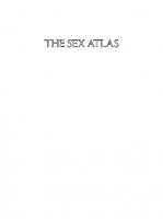 The Sex Atlas: New Popular Reference Edition, Revised and Expanded [Reprint 2020 ed.]
 9783112322338, 9783112311066