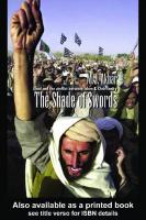 The shade of swords: Jihad and the conflict between Islam and christianity
 0415284708, 0203402103, 0203710347, 9780415284707