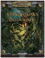 The Shattered Gates of Slaughtergarde (Dungeons & Dragons d20 3.5 Fantasy Roleplaying Adventure)
 0786941960