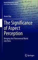 The Significance of Aspect Perception : Bringing the Phenomenal World into View [1st ed.]
 9783030386245, 9783030386252