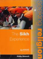 The Sikh Experience (Seeking Religion) [Student, Enlarged, Revised]
 0340747722, 9780340747728