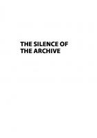 The Silence of the Archive
 9781783301577, 9781783301553