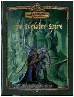 The Sinister Spire (Dungeons & Dragons d20 3.5 Fantasy Roleplaying Adventure, 4th Level)
 0786943572, 9780786943579