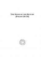 The Songs of the Return (Psalms 120-134): A Critical Commentary with Historical Introduction, Translation and Indexes
 9781463214777